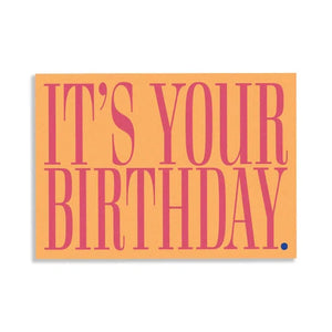 Greeting Card | Tangerine - It's Your Birthday.