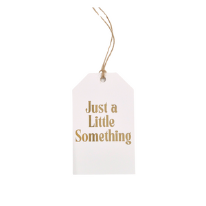 Just a Little Something | Gold Foil Gift Tag